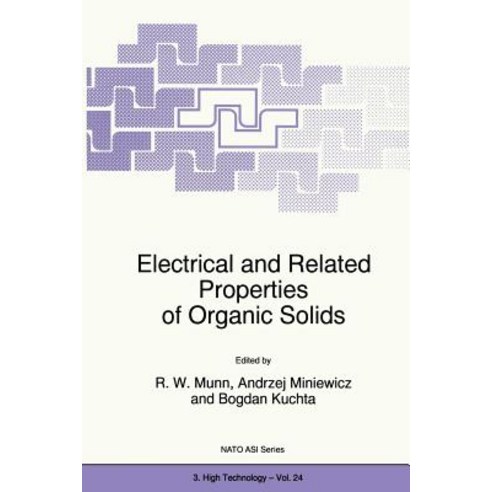 Electrical and Related Properties of Organic Solids Paperback, Springer