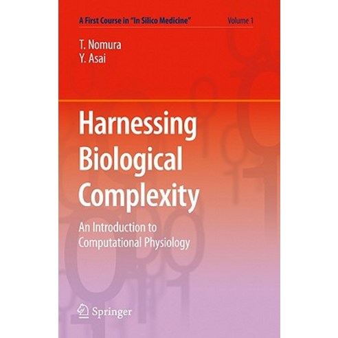 Harnessing Biological Complexity: An Introduction to Computational Physiology Paperback, Springer