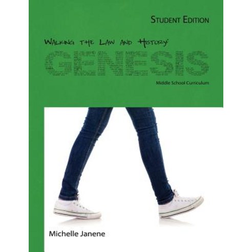 Walking the Law and History: Genesis: Student Worktext Paperback, Strong Tower Press