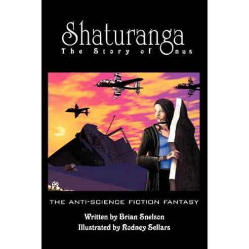 Shaturanga: The Story of Onus Paperback, iUniverse