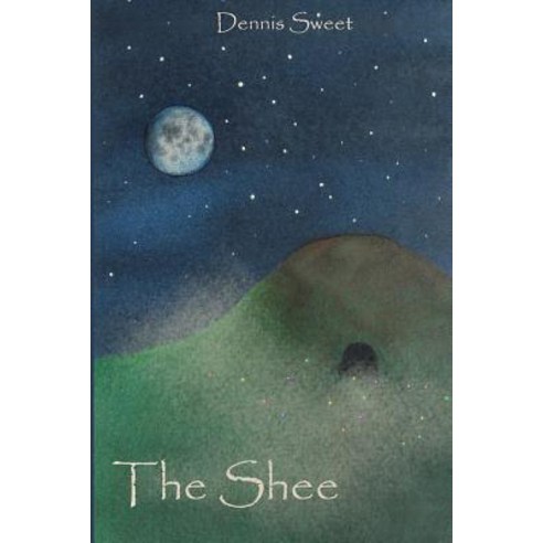 The Shee: Part One of the Changling Trilogy Paperback, Createspace Independent Publishing Platform