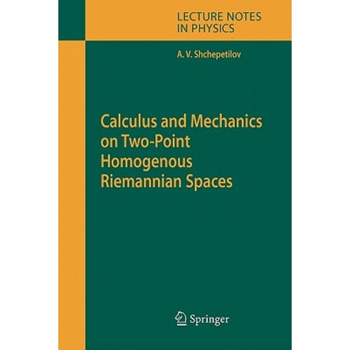 Calculus and Mechanics on Two-Point Homogenous Riemannian Spaces Paperback, Springer