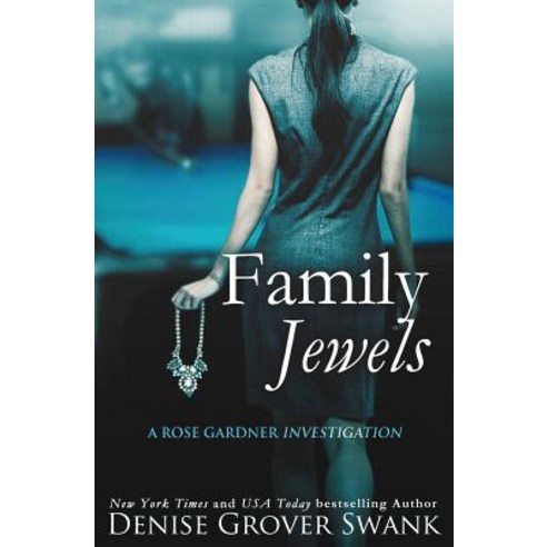 Family Jewels: Rose Gardner Investigations #1 Paperback, Createspace Independent Publishing Platform