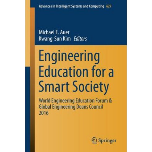 Engineering Education for a Smart Society: World Engineering Education Forum & Global Engineering Deans Council 2016 Paperback, Springer