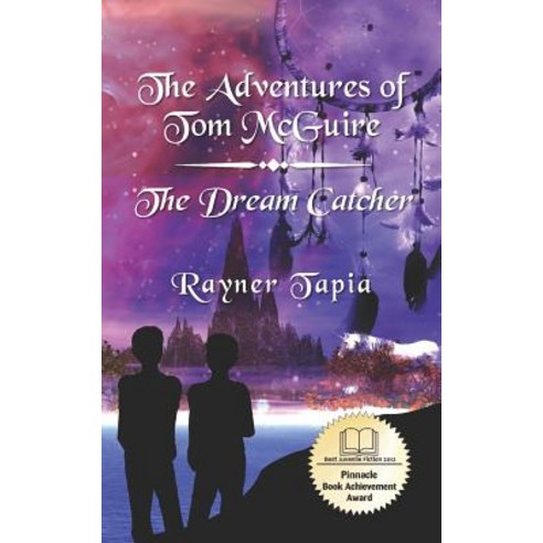 The Dream Catcher: The Adventures of Tom McGuire Paperback, Createspace Independent Publishing Platform
