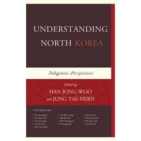 Understanding North Korea: Indigenous Perspectives Paperback, Lexington Books