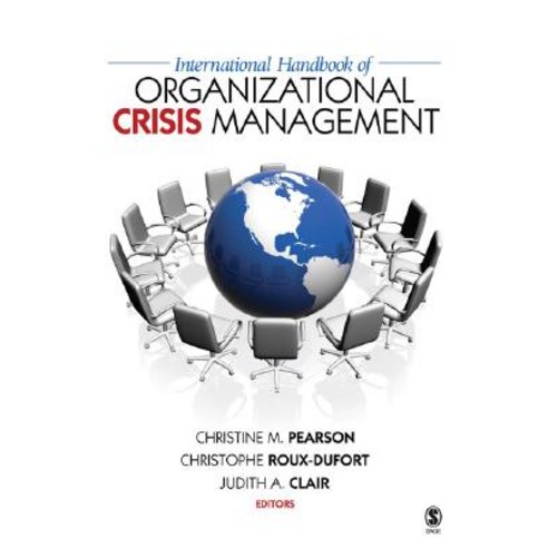 International Handbook of Organizational Crisis Management Hardcover, Sage Publications, Inc