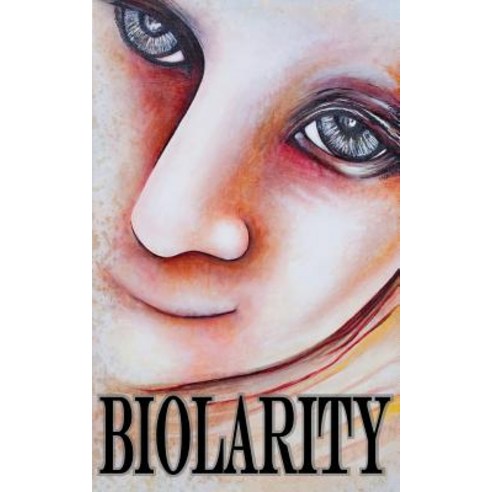 Biolarity Paperback, Stephanie Malone