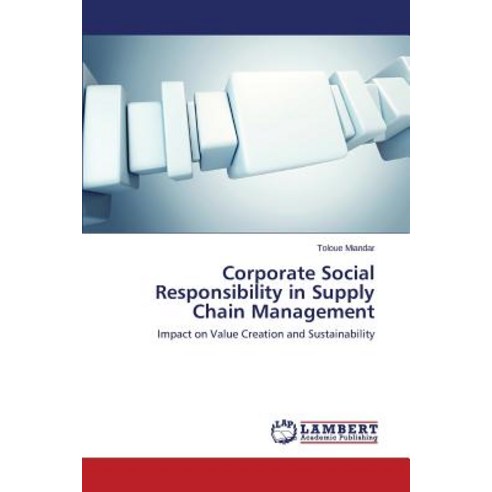 Corporate Social Responsibility in Supply Chain Management Paperback, LAP Lambert Academic Publishing