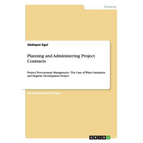 Planning and Administering Project Contracts Paperback, Grin Publishing