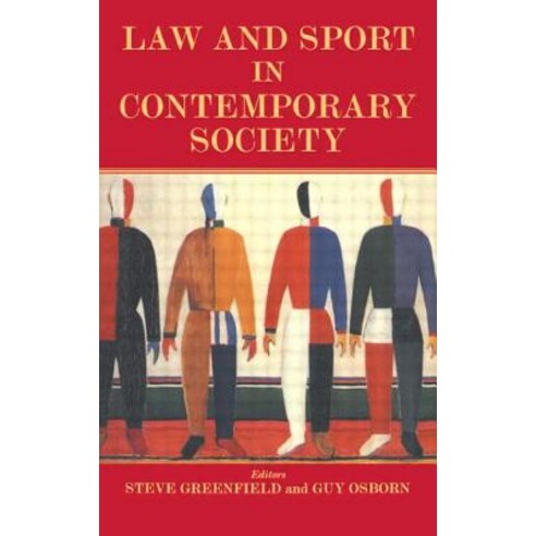 Law and Sport in Contemporary Society Paperback, Routledge