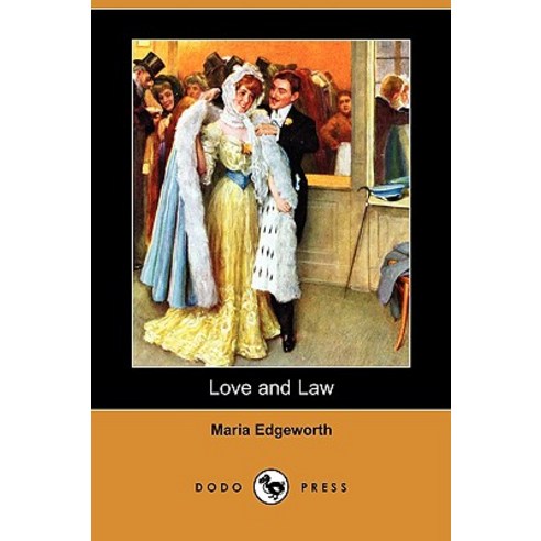 Love and Law (Dodo Press) Paperback, Dodo Press