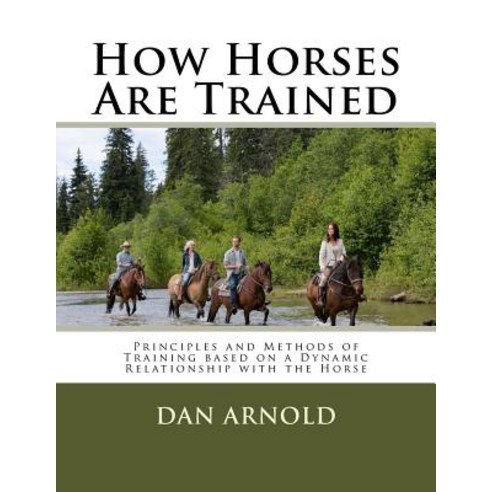 How Horses Are Trained Paperback, Createspace Independent Publishing Platform