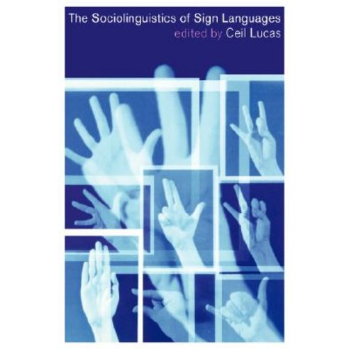 The Sociolinguistics of Sign Languages Paperback, Cambridge University Press