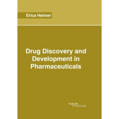 Drug Discovery and Development in Pharmaceuticals Hardcover, Hayle Medical
