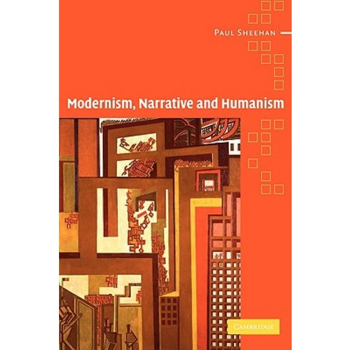 Modernism Narrative and Humanism Paperback, Cambridge University Press ...