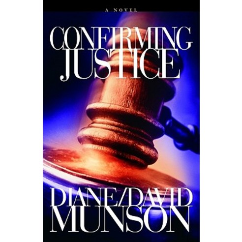  Justice Assured: 9781732582347: Munson, Diane and David: Books