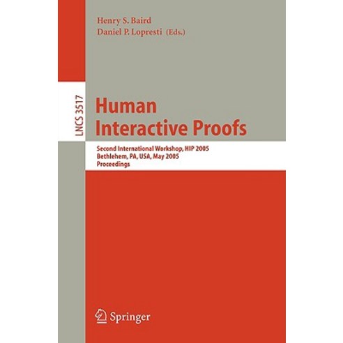Human Interactive Proofs: Second International Workshop Hip 2005 Bethlehem Pa USA May 19-20 2005 Proceedings Paperback, Springer