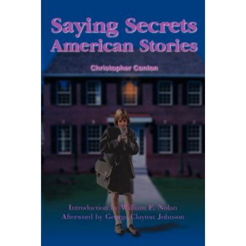 Saying Secrets: American Stories Paperback, Writers Club Press