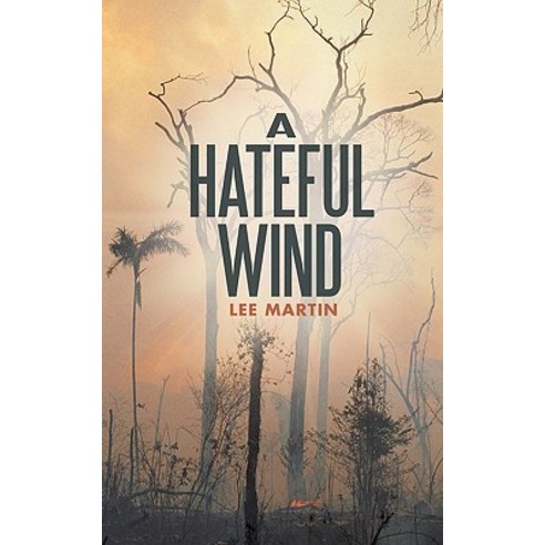 A Hateful Wind Paperback, iUniverse