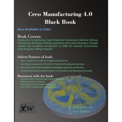 Creo Manufacturing 4.0 Black Book Paperback, Cadcamcae Works