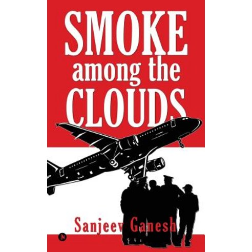 Smoke Among the Clouds Paperback, Notion Press