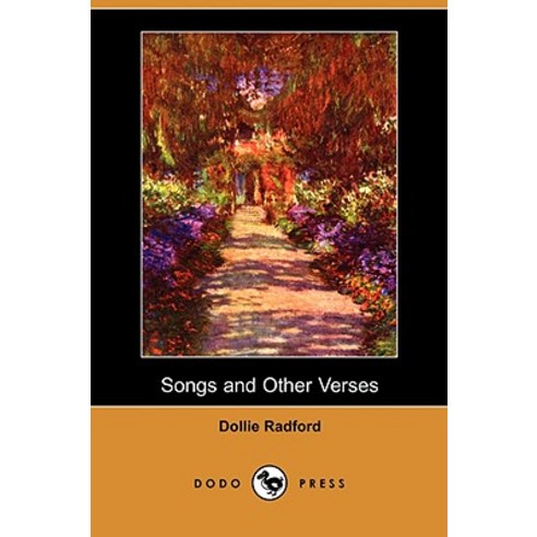 Songs and Other Verses (Dodo Press) Paperback, Dodo Press