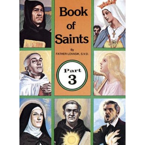 Book of Saints Part 3 Paperback, Catholic Book Publishing Corp