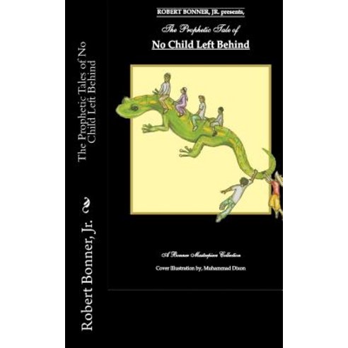 The Prophetic Tales of No Child Left Behind: Teacher Planning Day Paperback, Createspace Independent Publishing Platform