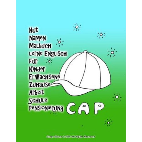 Hut Namen Malbuch Lerne Englisch Fur Kinder Erwachsene Zuhause Arbeit Schule Pensionierung Paperback, Createspace Independent Publishing Platform