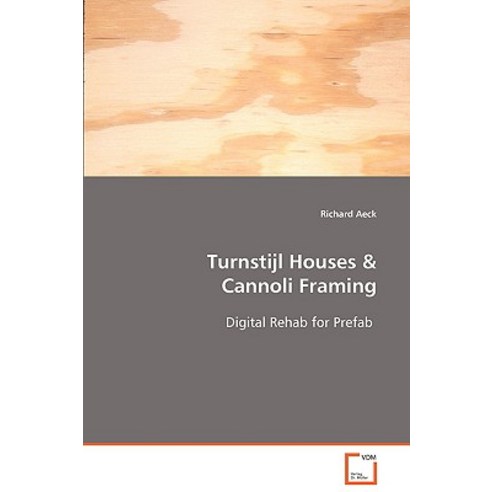 Turnstijl Houses & Cannoli Framing Paperback, VDM Verlag Dr. Mueller E.K.
