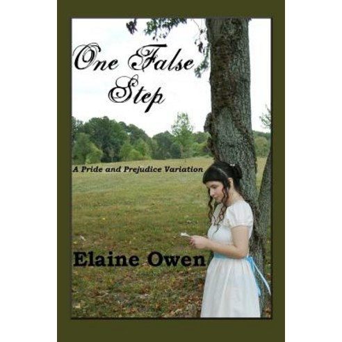 One False Step: A Pride and Prejudice Variation Paperback, Createspace ...