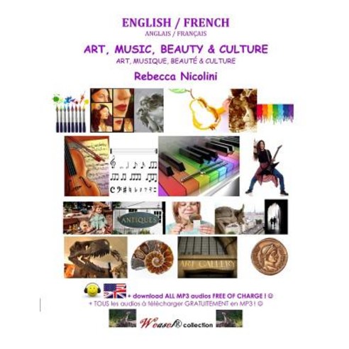 English / French: Art Music Beauty & Culture: Black & White Version Paperback, Createspace Independent Publishing Platform