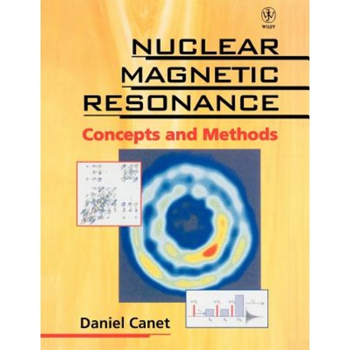 Nuclear Magnetic Resonance: Concepts and Methods Paperback, Wiley