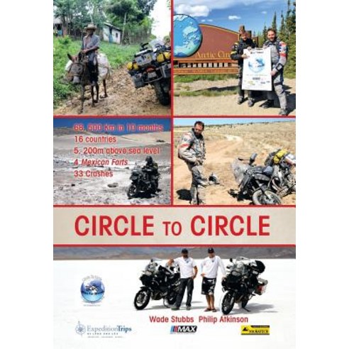 Circle to Circle: Adventure Riding Across the World Hardcover, Xlibris