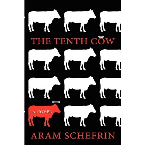 The Tenth Cow Paperback, Authorhouse