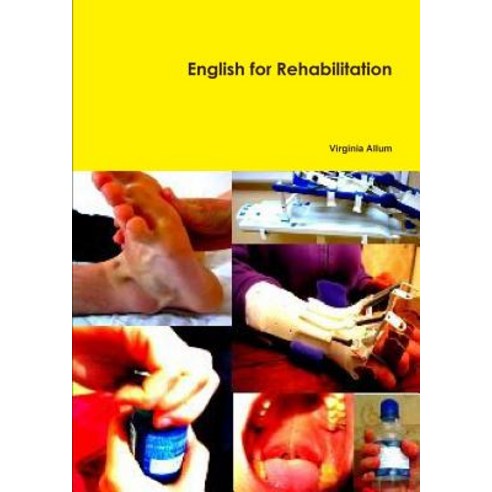 English for Rehabilitation Paperback, Lulu.com