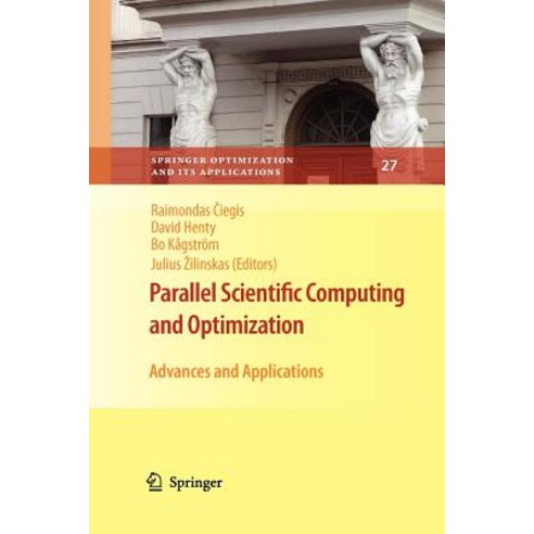 Parallel Scientific Computing and Optimization: Advances and ...