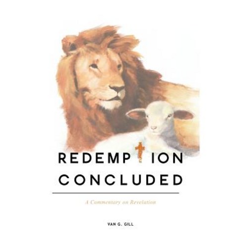 Redemption Concluded Hardcover, FriesenPress