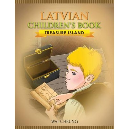 Latvian Children''s Book: Treasure Island Paperback, Createspace Independent Publishing Platform