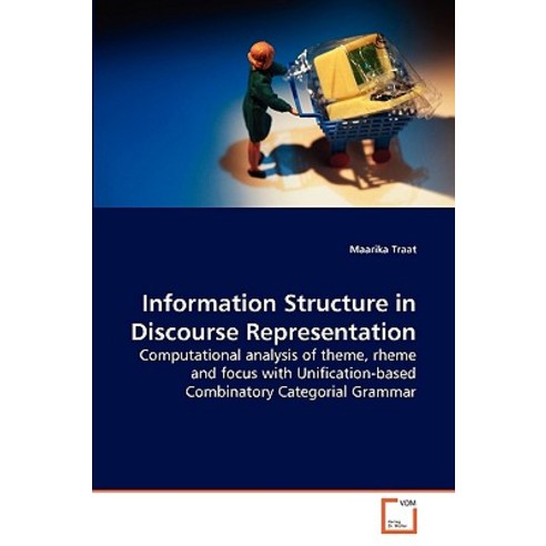 Information Structure in Discourse Representation Paperback, VDM Verlag