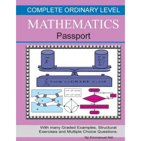 Complete Ordinary Level Mathematics Passport Paperback, Createspace Independent Publishing Platform
