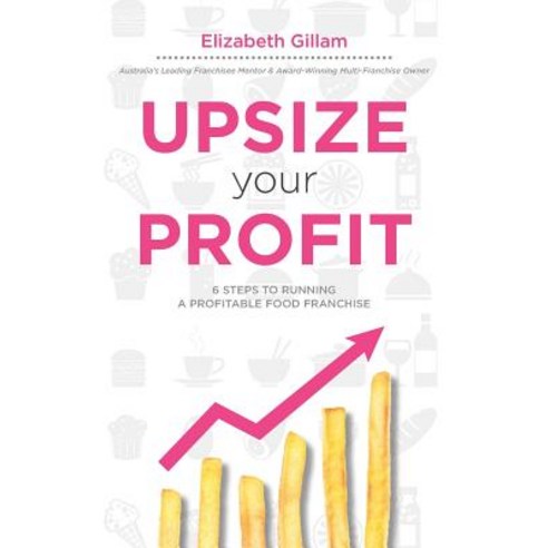 Upsize Your Profit Paperback, Michael Hanrahan Publishing