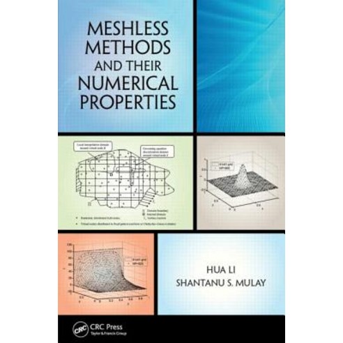 Meshless Methods and Their Numerical Properties Hardcover, CRC Press