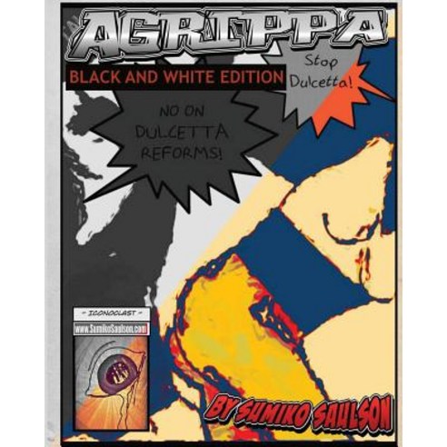 Agrippa: Black and White Edition of Agrippa Paperback, Createspace Independent Publishing Platform