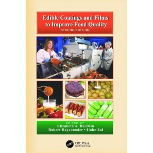 Edible Coatings and Films to Improve Food Quality Second Edition Paperback, CRC Press