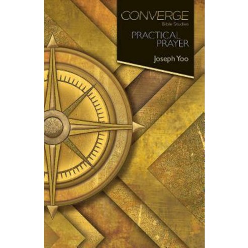 Converge Bible Studies: Practical Prayer Paperback, Abingdon Press