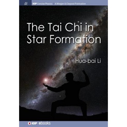 The Tai Chi in Star Formation Paperback, Iop Concise Physics