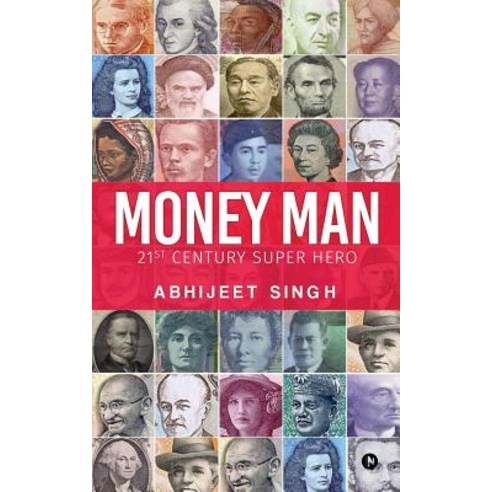 Money Man: 21st Century Super Hero Paperback, Notion Press