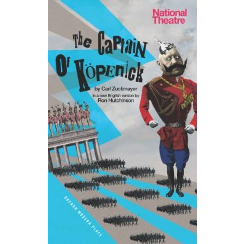 The Captain of Kopenick Paperback, Oberon Books